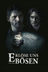 Plakat von "Erlöse uns von dem Bösen"