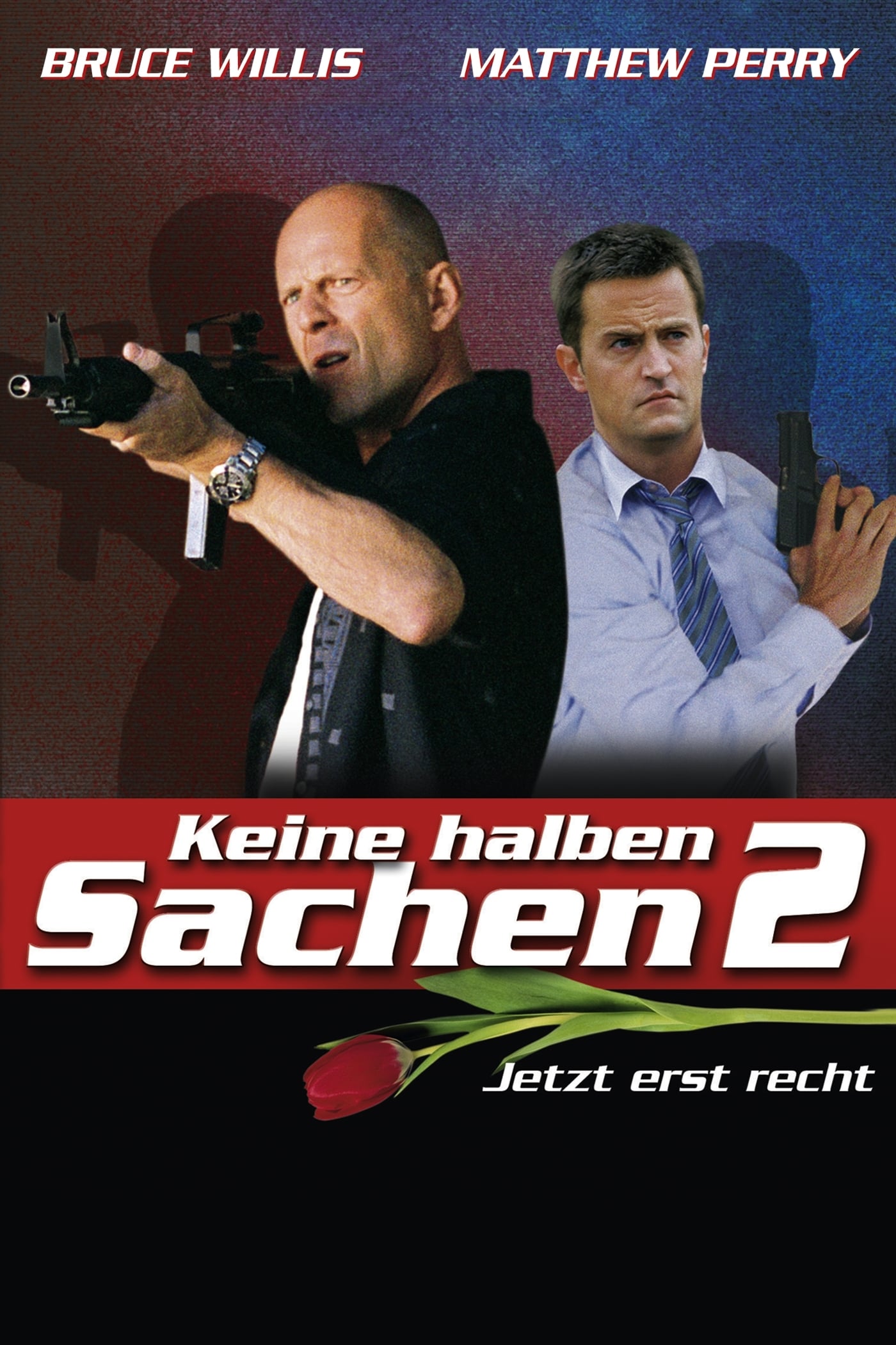 Plakat von "Keine halben Sachen 2 - Jetzt erst recht"