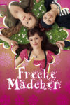 Plakat von "Freche Mädchen"