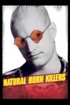 Plakat von "Natural Born Killers"