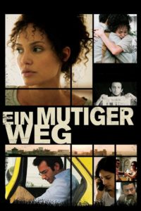 Plakat von "Ein mutiger Weg"