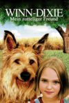 Plakat von "Winn-Dixie – Mein zotteliger Freund"
