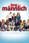 Plakat von "Irre sind männlich"