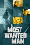 Plakat von "A Most Wanted Man"