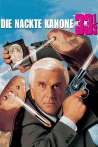 Plakat von "Die nackte Kanone 33⅓"