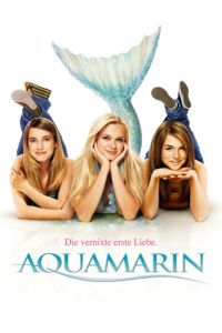 Plakat von "Aquamarin - Die vernixte erste Liebe"