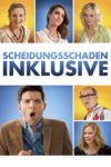 Plakat von "Scheidungsschaden Inklusive"