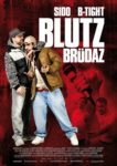 Plakat von "Blutzbrüdaz"
