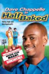 Plakat von "Half Baked - Völlig high und durchgeknallt"