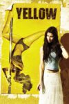 Plakat von "Yellow"