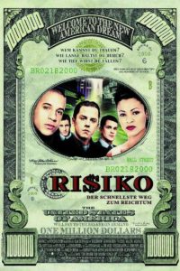 Plakat von "Ri$iko - Der schnellste Weg zum Reichtum"