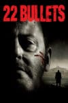 Plakat von "22 Bullets"