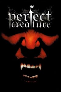 Plakat von "Perfect Creature"