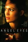 Plakat von "Angel Eyes"