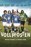 Plakat von "Die Vollpfosten - Never Change a Losing Team"