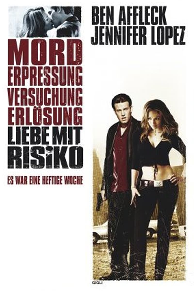 Plakat von "Liebe mit Risiko - Gigli"