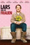 Plakat von "Lars und die Frauen"