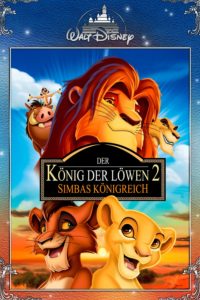 Plakat von "Der König der Löwen 2 - Simbas Königreich"