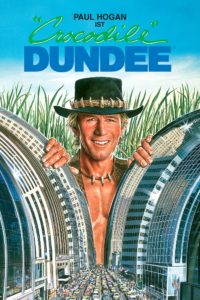 Plakat von "Crocodile Dundee - Ein Krokodil zum Küssen"