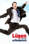 Plakat von "Lügen macht erfinderisch"