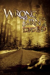 Plakat von "Wrong Turn 2: Dead End"