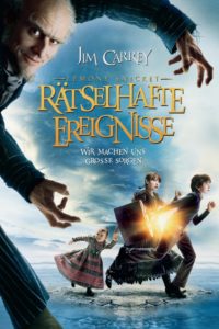 Plakat von "Lemony Snicket -  Rätselhafte Ereignisse"