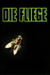 Plakat von "Die Fliege"