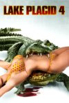 Plakat von "Lake Placid 4"