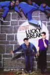 Plakat von "Lucky Break"