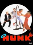 Plakat von "Hunk"