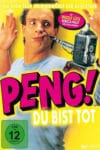 Plakat von "Peng! Du bist tot!"