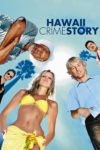 Plakat von "Hawaii Crime Story"