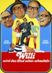 Plakat von "Willi wird das Kind schon schaukeln"