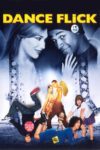 Plakat von "Dance Flick - Der allerletzte Tanzfilm"