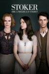 Plakat von "Stoker - Die Unschuld Endet"