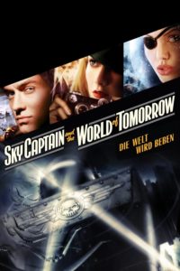 Plakat von "Sky Captain and the World of Tomorrow"