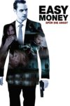 Plakat von "Easy Money - Spür die Angst"