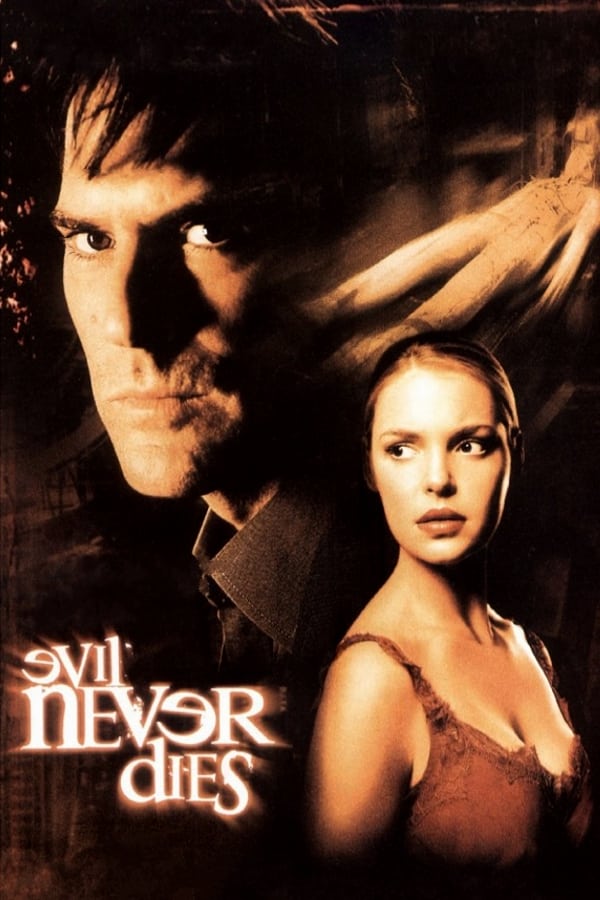 Plakat von "Evil Never Dies"