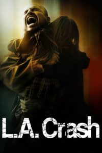 Plakat von "L.A. Crash"