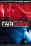 Plakat von "Fair Game - Nichts ist gefährlicher als die Wahrheit"