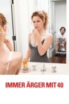 Plakat von "Immer Ärger mit 40"