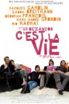Plakat von "C'est la vie - So sind wir, so ist das Leben"