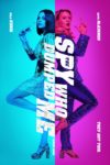 Plakat von "The Spy Who Dumped Me"