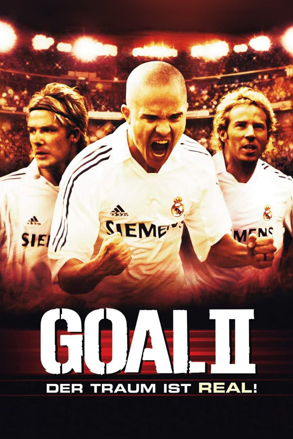 Plakat von "Goal II – Der Traum ist real!"
