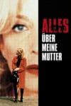 Plakat von "Alles über meine Mutter"