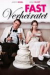 Plakat von "Fast verheiratet"