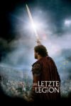 Plakat von "Die letzte Legion"