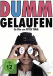 Plakat von "Dumm gelaufen"