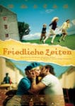 Plakat von "Friedliche Zeiten"