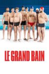 Plakat von "Le Grand Bain"